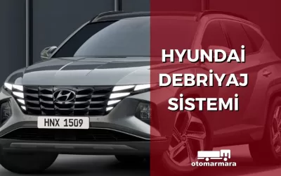 Hyundai Debriyaj Sistemi
