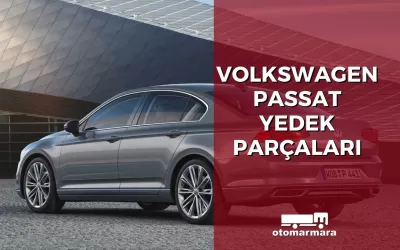 Volkswagen Passat Yedek Parçaları
